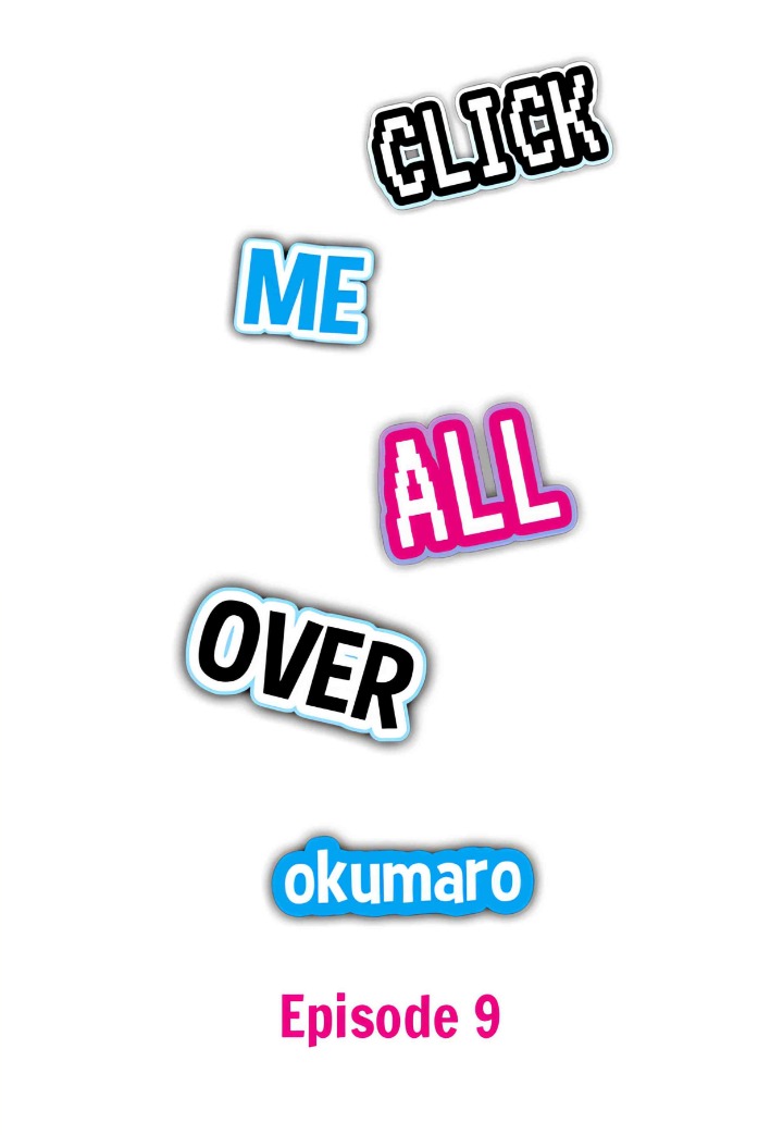Click Me All Over Chapter 9 - Page 1