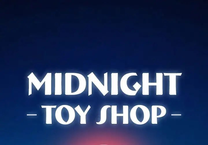 Midnight Toy Shop Chapter 16 - Page 1